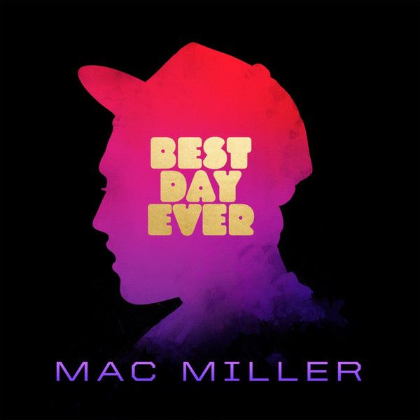 Mac Miller - Best Day Ever - 2LP
