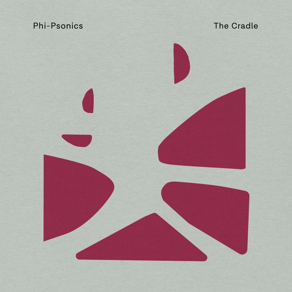 Phi-Psonics - The Cradle - 2LP