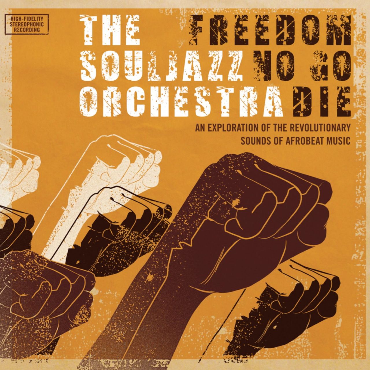 The Souljazz Orchestra - Freedom No Go Die (Do Right 20 Edition) - 2LP