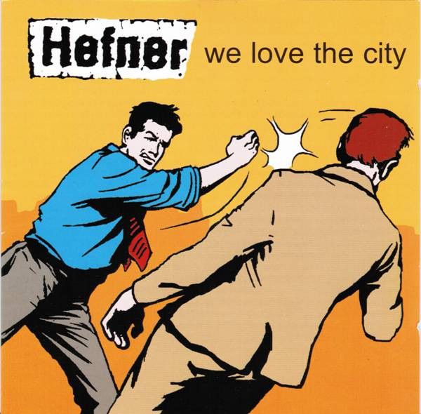 Hefner - We Love The City - LP