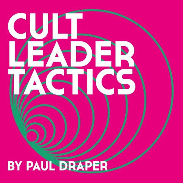 Paul Draper - Cult Leader Tactics - LP