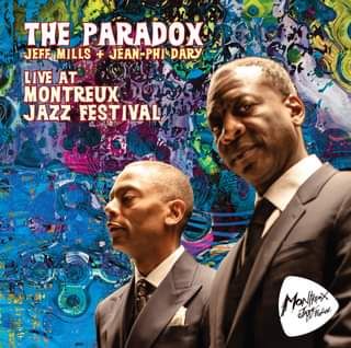 The Paradox (Jeff Mills & Jean-Phi Dary) - Live At Montreux Jazz Festival - 2LP