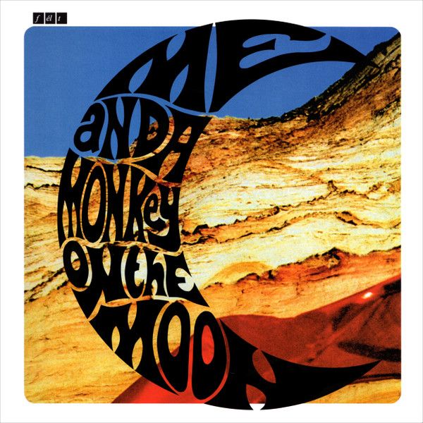 Felt - Me And A Monkey On The Moon - LP