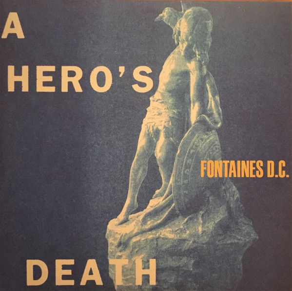 Fontaines D.C. - A Hero's Death - 2LP