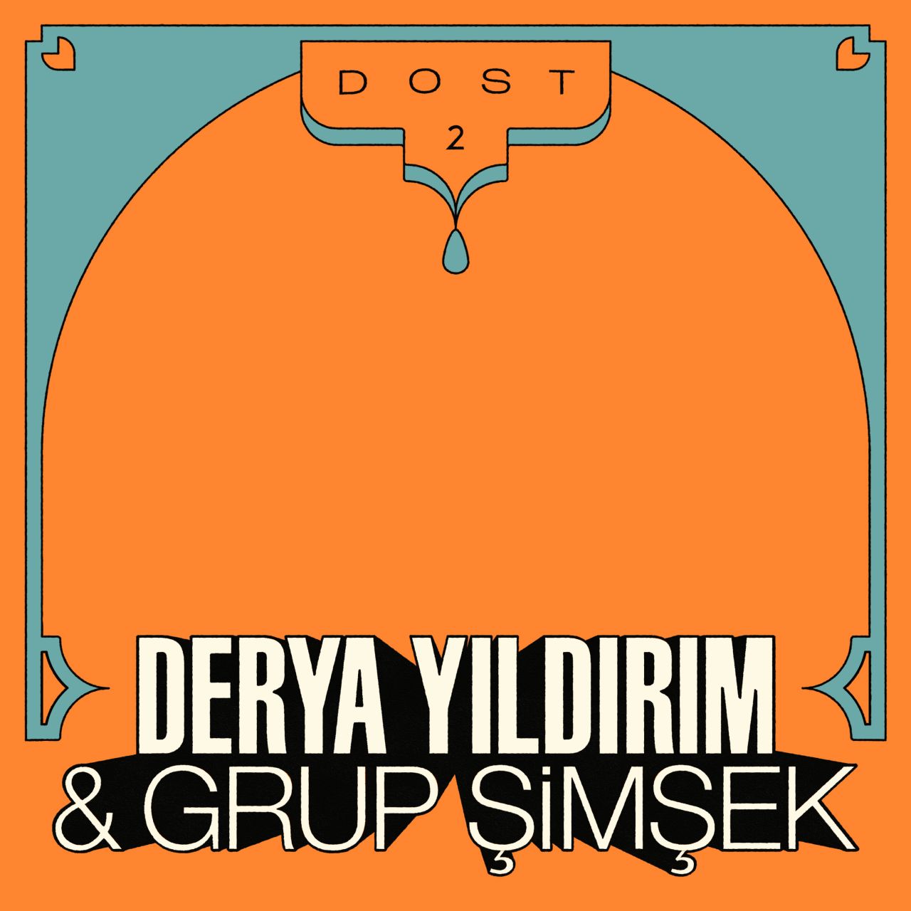 Derya Yıldırım & Grup Şimşek - Dost 2 - LP