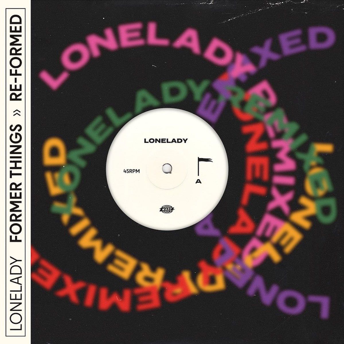 Lonelady - Former Things >> Re-Formed - 12"