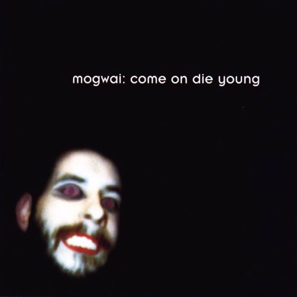 Mogwai - Come On Die Young - 2LP