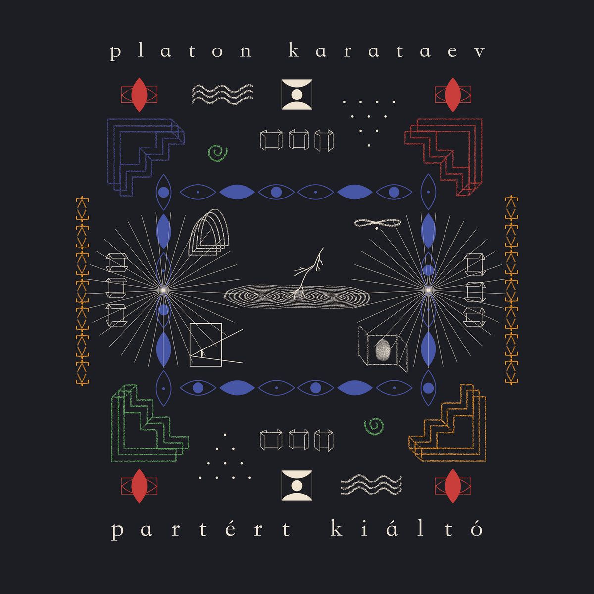 Platon Karataev - Partért Kiáltó - LP