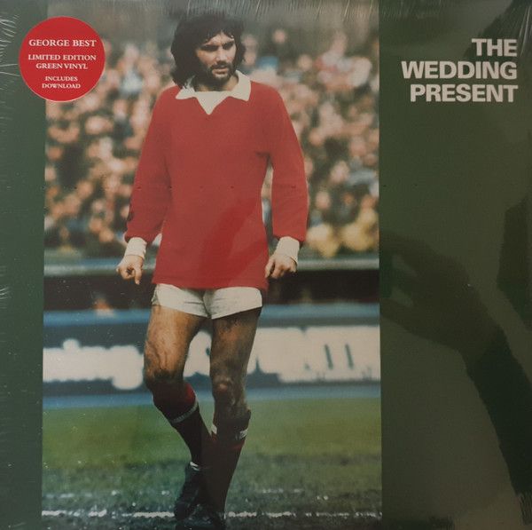 The Wedding Present - George Best - LP