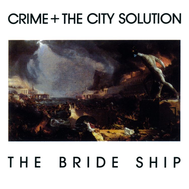 Crime & The City Solution - The Bride Ship - LP