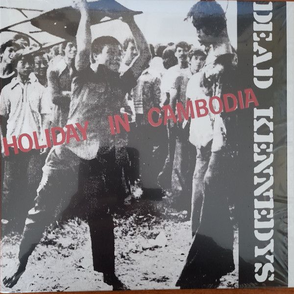 Dead Kennedys - Holiday In Cambodia - 10"