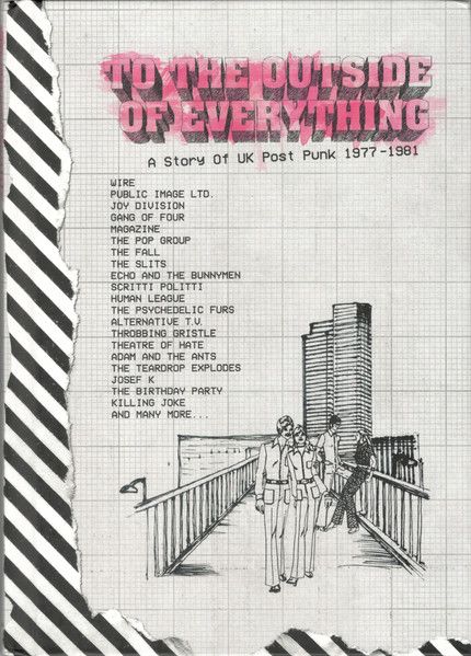 Various Artists - To The Outside Of Everything: A Story Of UK Post Punk 1977-1981 - 5CD