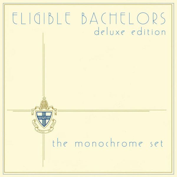 The Monochrome Set - Eligible Bachelors - 3CD