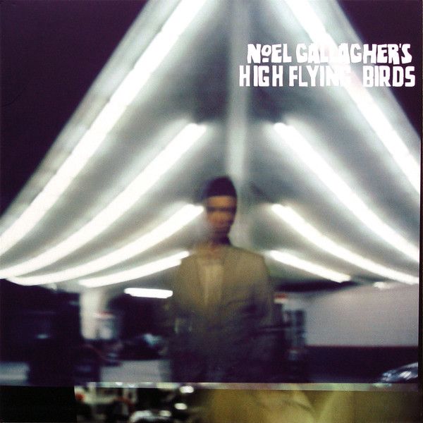 Noel Gallagher's High Flying Birds - Noel Gallagher's High Flying Birds - LP