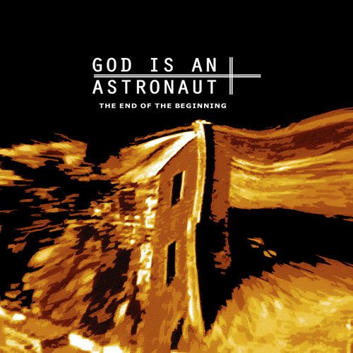 God Is An Astronaut - The End Of The Beginning - LP