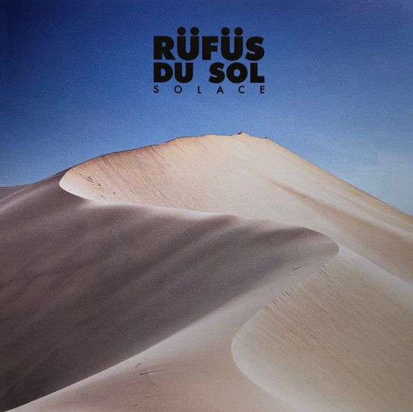 Rüfüs Du Sol - Solace - LP