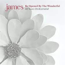 James - Be Opened By The Wonderful - 2CD