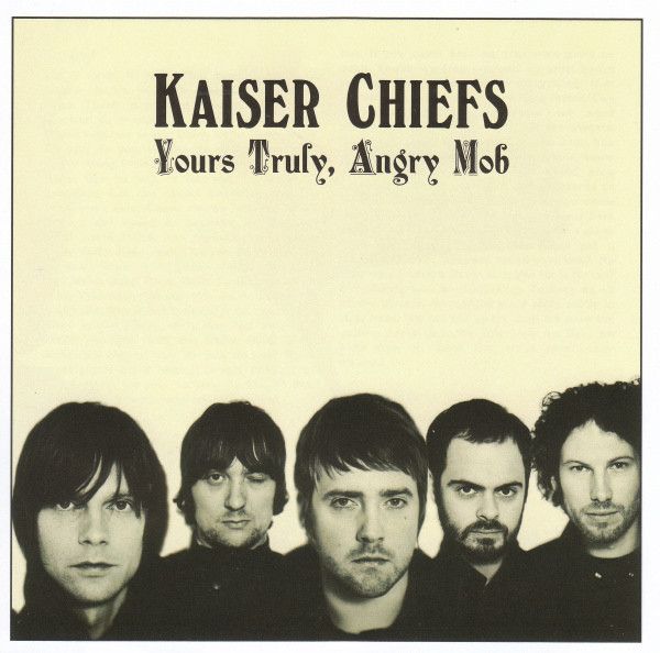 Kaiser Chiefs - Yours Truly, Angry Mob - 2LP