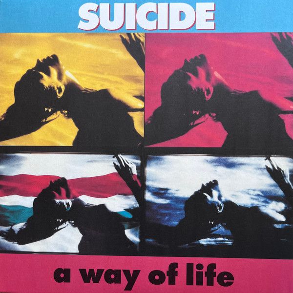 Suicide - A Way Of Life - LP