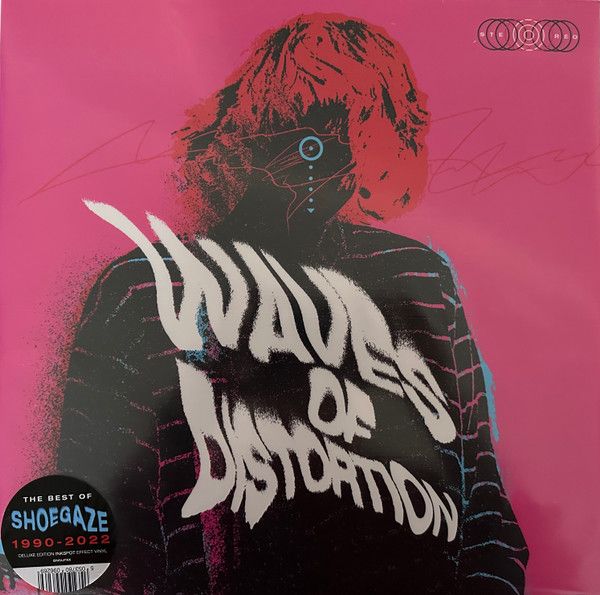 Various Artists - Waves Of Distortion (The Best Of Shoegaze 1990​-​2022) - 2LP