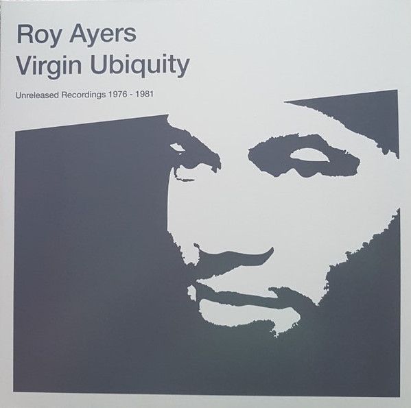 Roy Ayers - Virgin Ubiquity (Unreleased Recordings 1976-1981) - 2LP