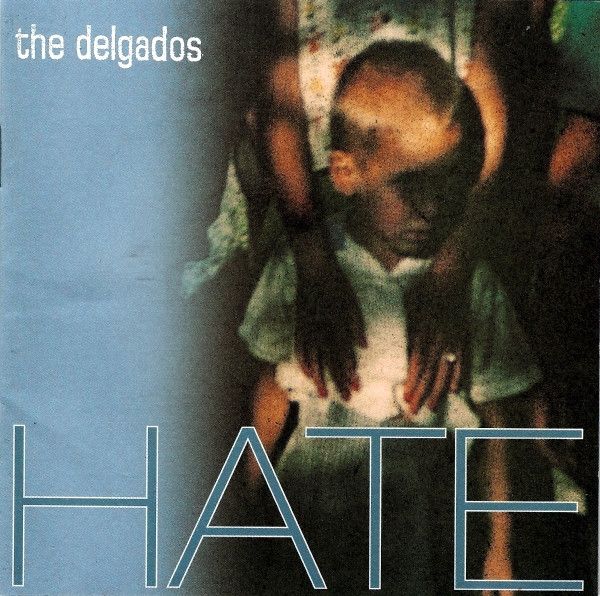 The Delgados - Hate - LP