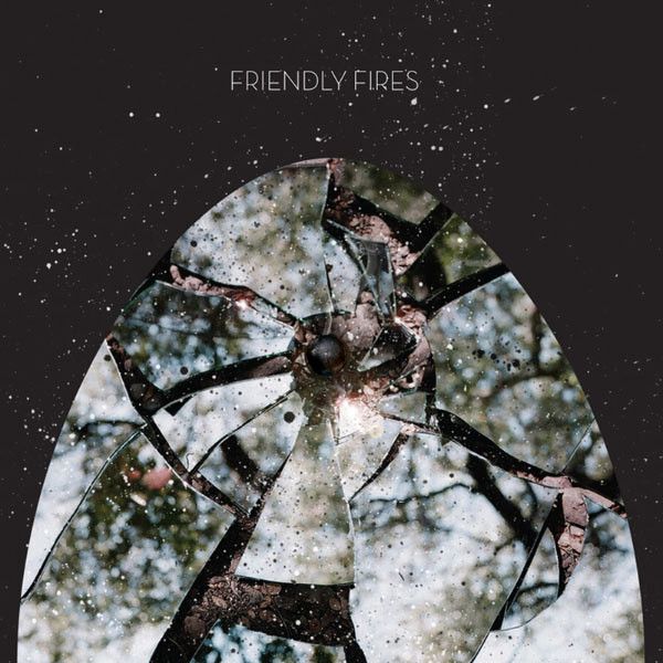 Friendly Fires - Friendly Fires - LP Anniv. 
