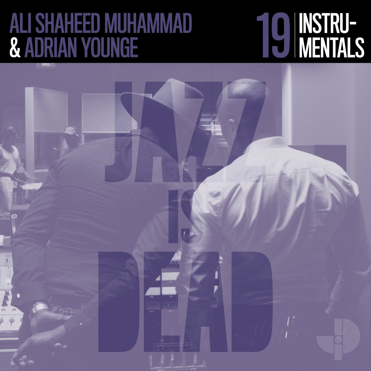 Adrian Younge & Ali Shaheed Muhammad & Lonnie Liston Smith - Jazz Is Dead 019 Instrumentals - LP