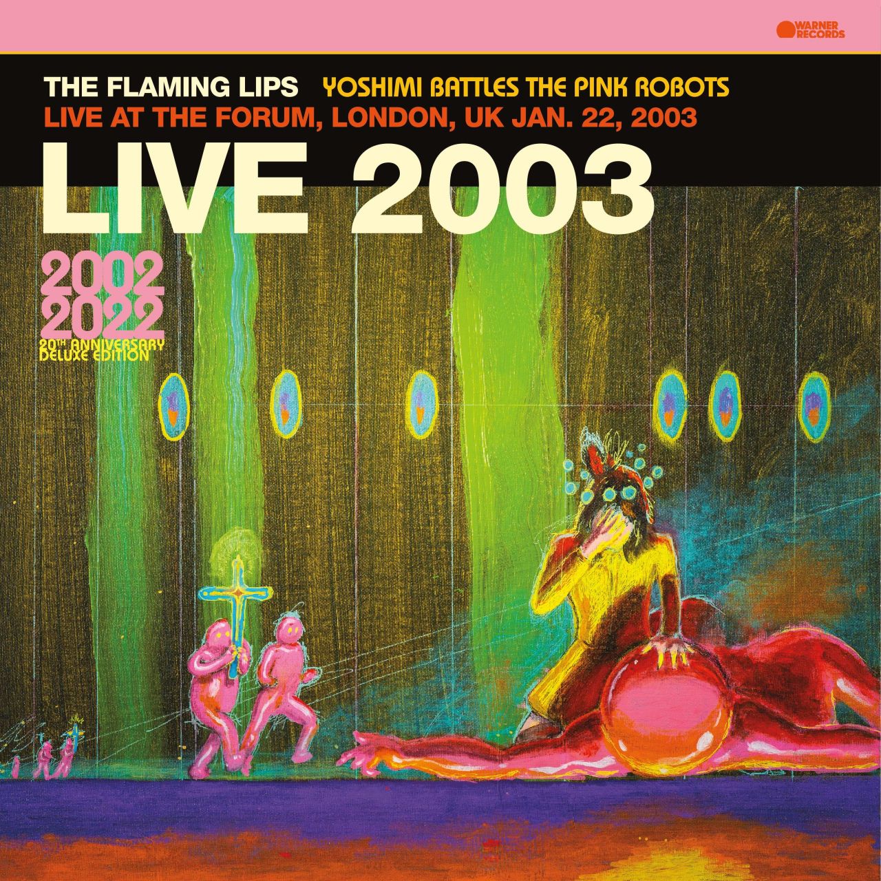 The Flaming Lips - Live At The Forum, London, UK, January 22, 2003 - 2LP