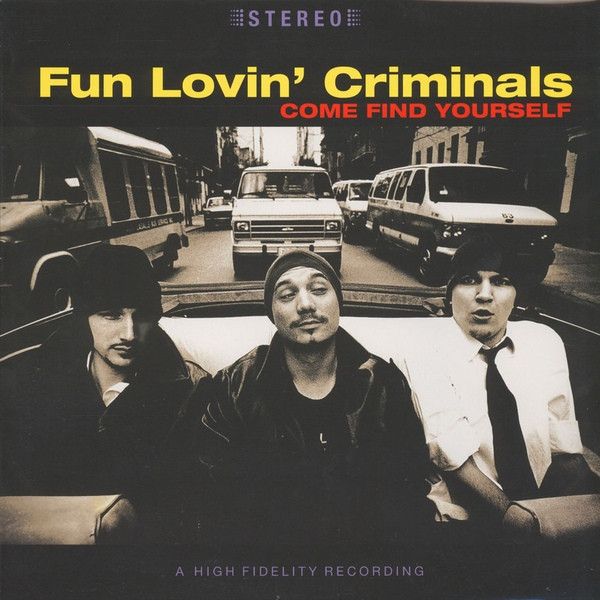 Fun Lovin' Criminals - Come Find Yourself - LP