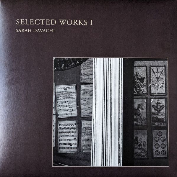 Sarah Davachi - Selected Works I - LP