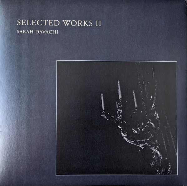 Sarah Davachi - Selected Works II - LP
