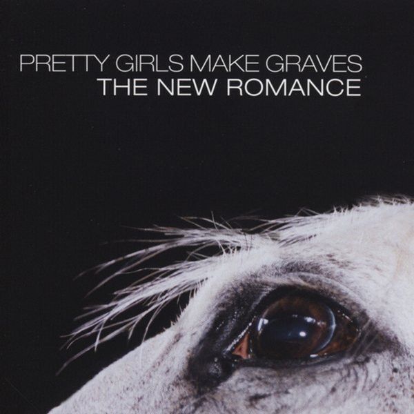 Pretty Girls Make Graves - New Romance - LP Anniv. 