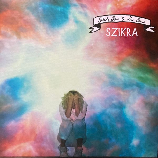 Péterfy Bori & Love Band - Szikra - LP