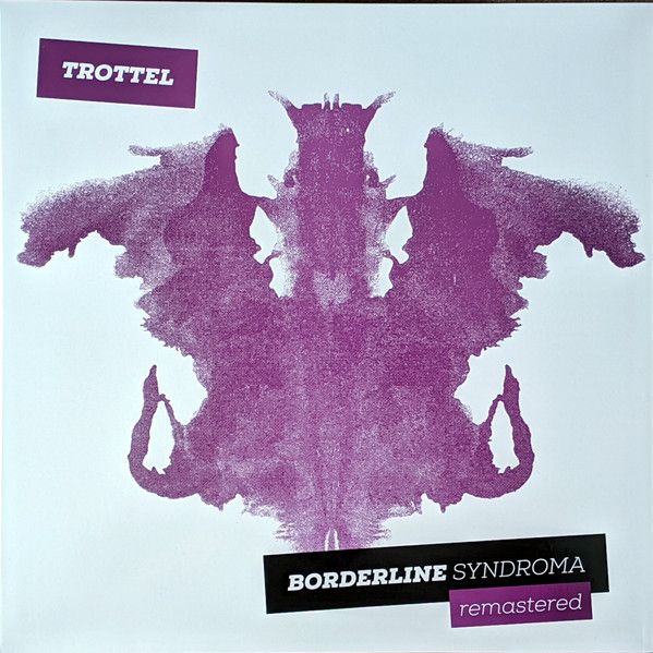 Trottel - Borderline Syndroma - LP