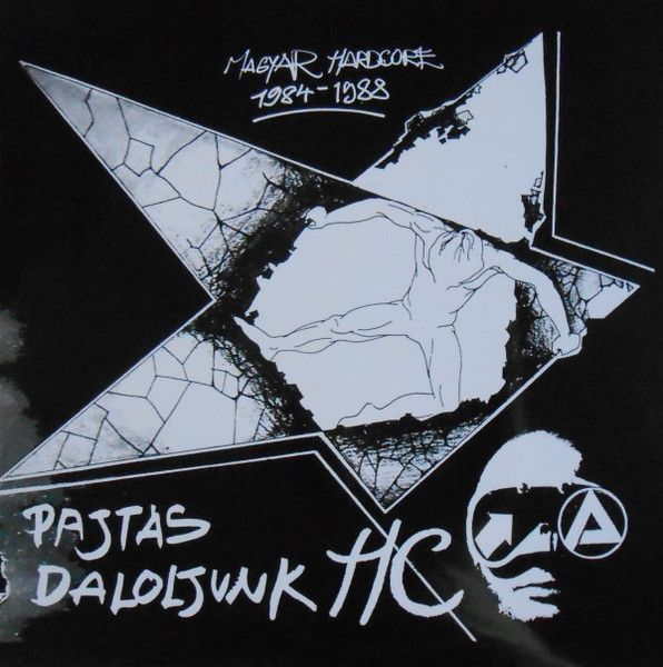 Various Artists - Pajtás Daloljunk HC (Magyar Hardcore 1984-1988) - LP