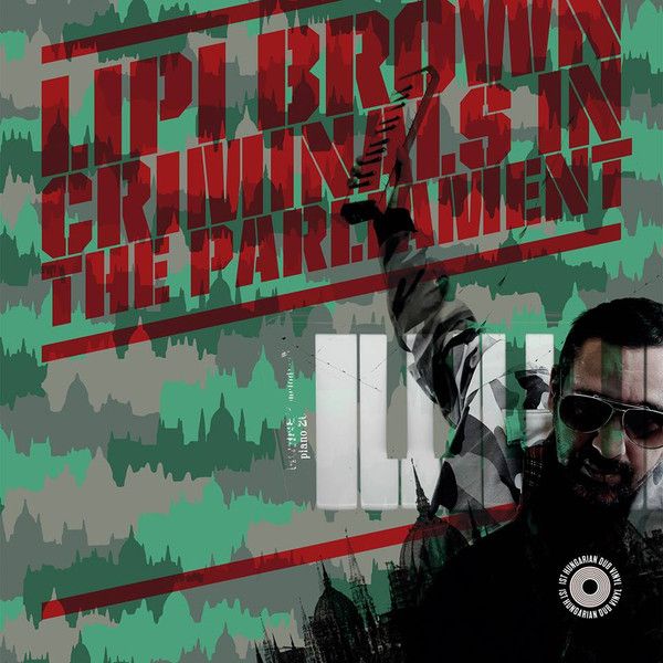 Lipi Brown - Criminals In The Parliament - LP