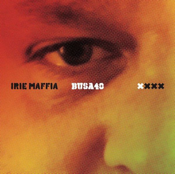 Irie Maffia - Busa 40 - LP