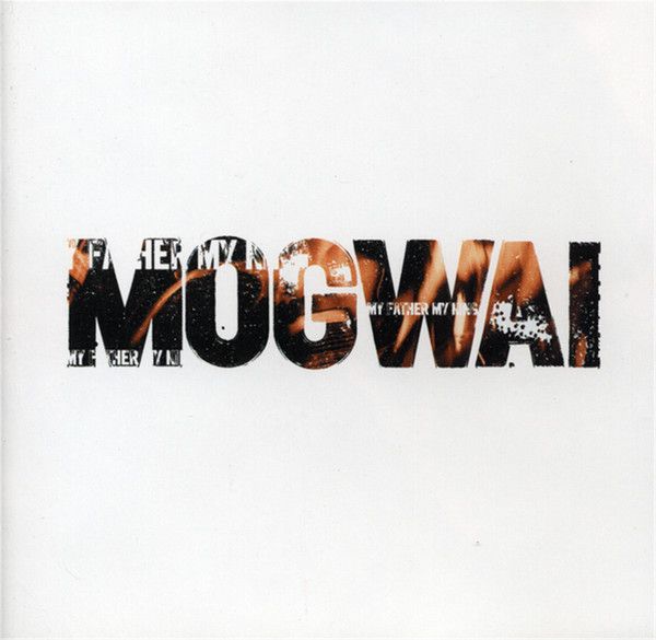 Mogwai - My Father My King - 12"