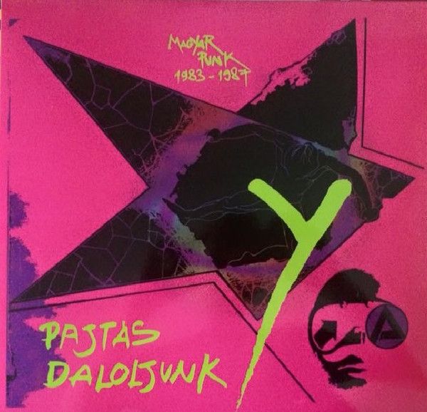 Various Artists - Pajtás Daloljunk Y (Magyar Punk 1983-1987) - LP
