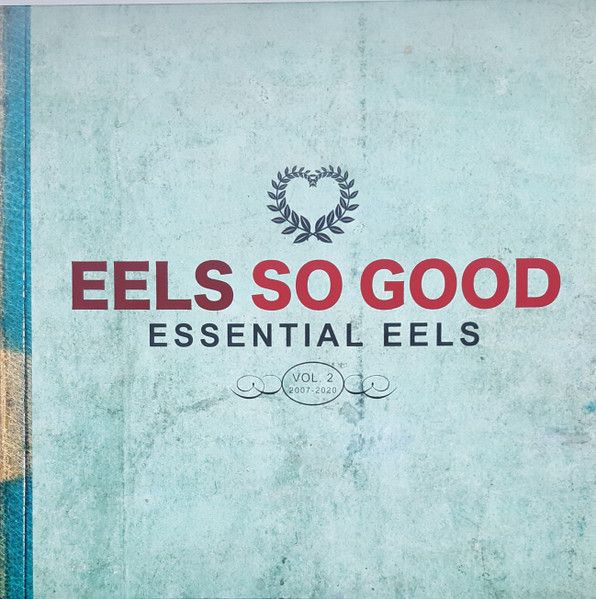 Eels - Eels So Good (Essential Eels Vol. 2 (2007-2020)) - 2LP