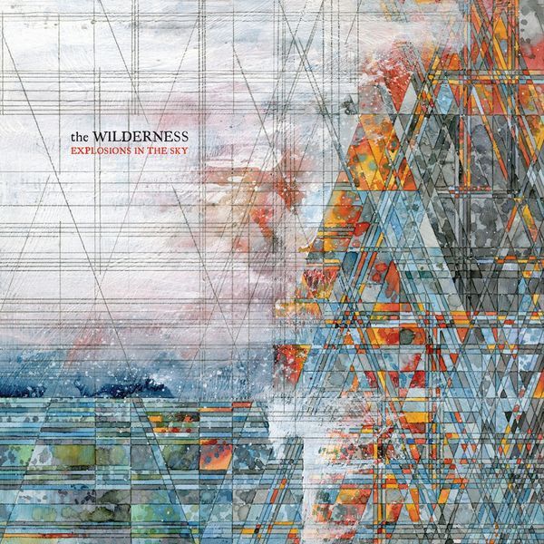 Explosions In The Sky - The Wilderness - 2LP