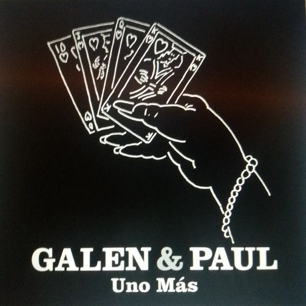 Galen & Paul - Uno Mas - 12"