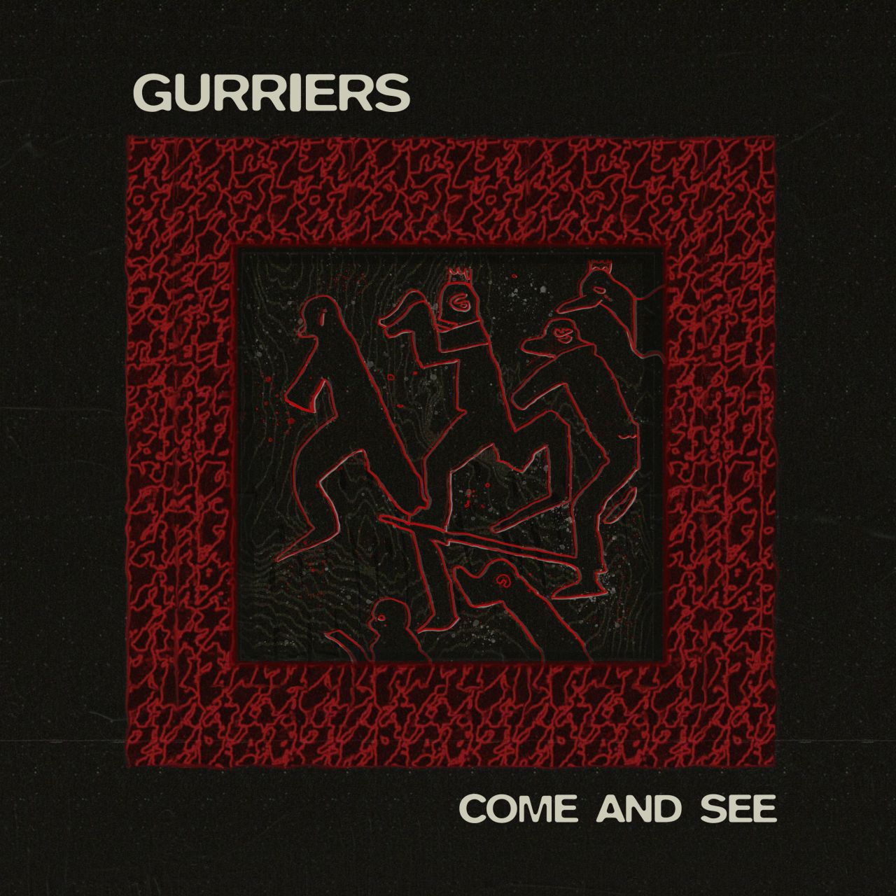 Gurriers - Come And See - LP