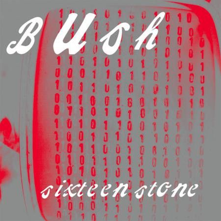 Bush - Sixteen Stone - 2LP