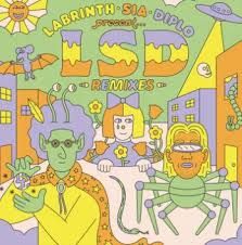 Labrinth, Sia & Diplo present LSD - LSD (The Remixes) - LP