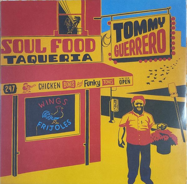 Tommy Guerrero - Soul Food Taqueria - 2LP