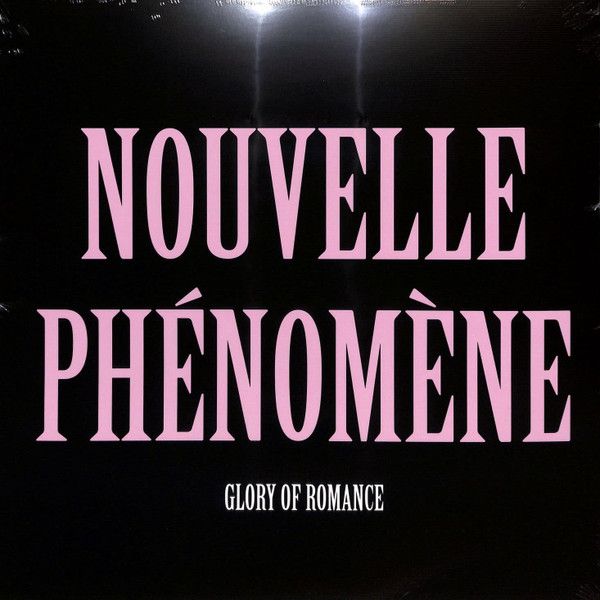 Nouvelle Phénomène - Glory Of Romance - LP