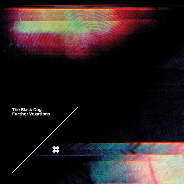 The Black Dog - Further Vexations - 2LP