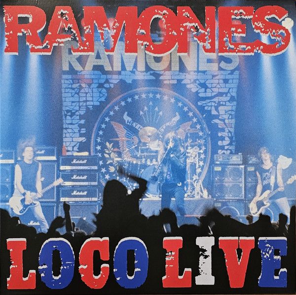 Ramones - Loco Live - 2LP Ramones - Loco Live - 2LP
